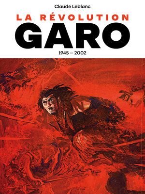 cover image of La révolution Garo 1945-2002